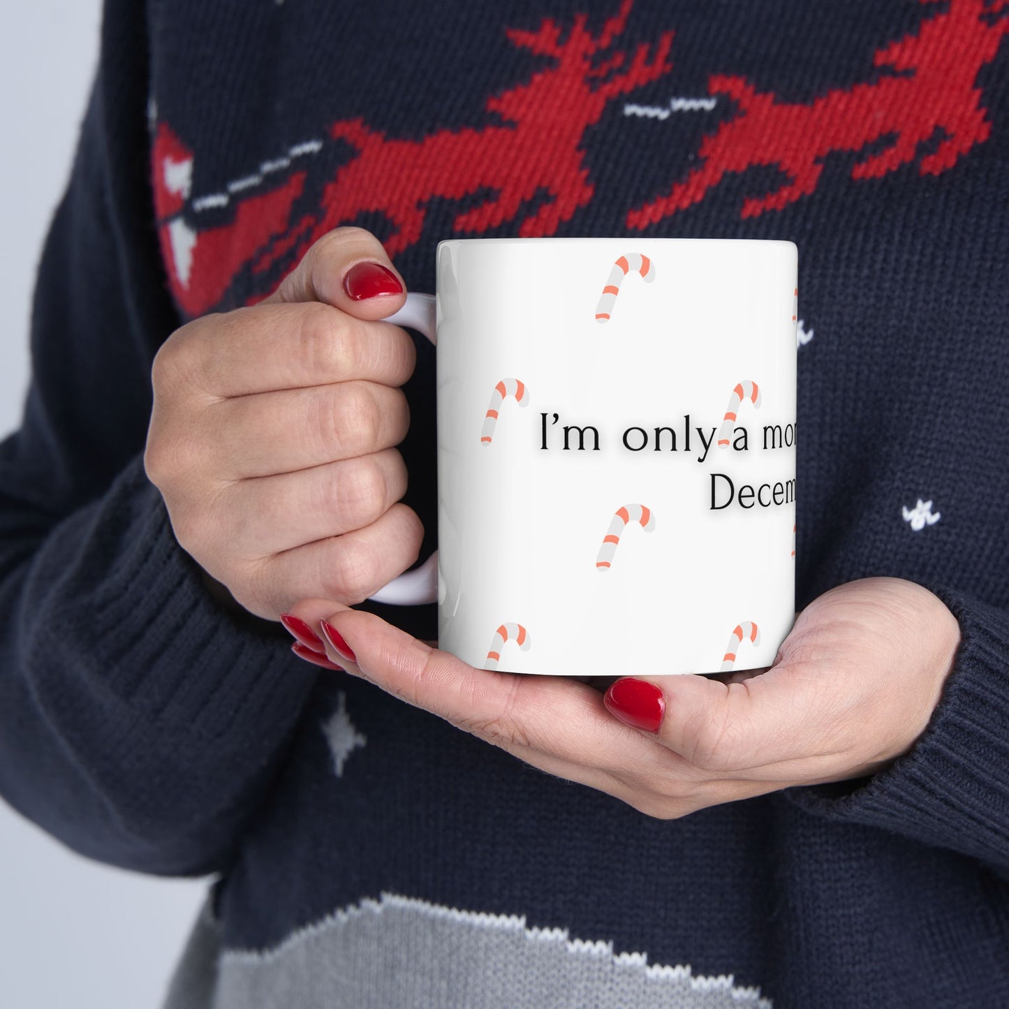 Holiday Cheer Ceramic Mug - Only a Morning Person | December 25th | Fun Christmas Gift